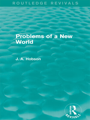 cover image of Problems of a New World (Routledge Revivals)
